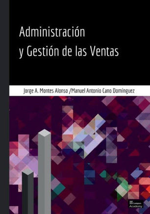 Administración y Gestión de las Ventas - Segunda Edición (Spanish Edition)