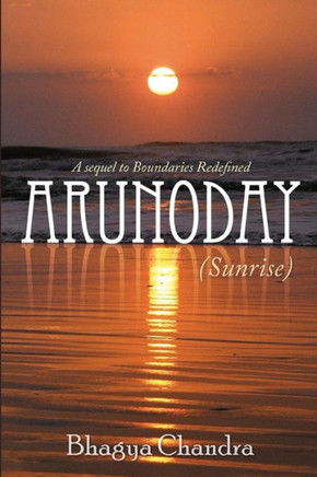 Arunoday (Sunrise) (Boundaries Redefined)