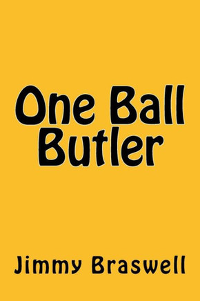 One Ball Butler
