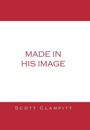 Made in His Image : 9781491806586