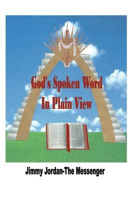 God's Spoken Word in Plain View : 9781491815939