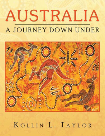 Australia: A Journey Down Under