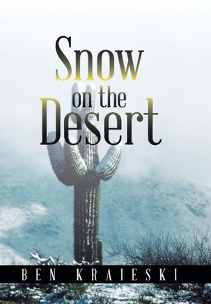 Snow on the Desert : 9781491834480