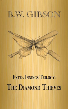 Extra Innings Trilogy: The Diamond Thieves