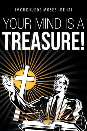 Your Mind Is a Treasure! : 9781491884737