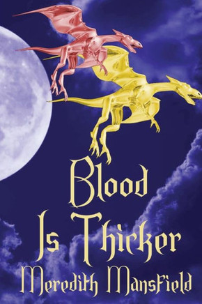 Blood Is Thicker : 9781492105138