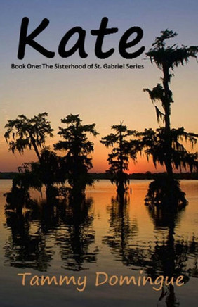 Kate: Sisterhood of St. Gabriel Series