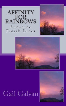 Affinity for Rainbows: Sunshine Finish Lines : 9781492145042