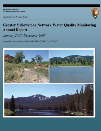 Greater Yellowstone Network Water Quality Monitoring Annual Report: January 2007-December 2008