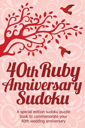 40th Anniversary Sudoku: A special edition sudoku puzzle book