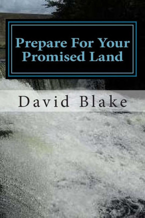 Prepare For Your Promised Land