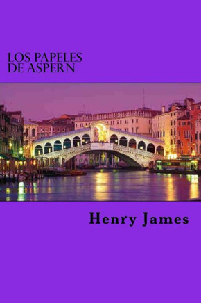 Los Papeles De Aspern (Spanish Edition)