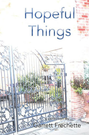 Hopeful Things: A Collection of Poetry