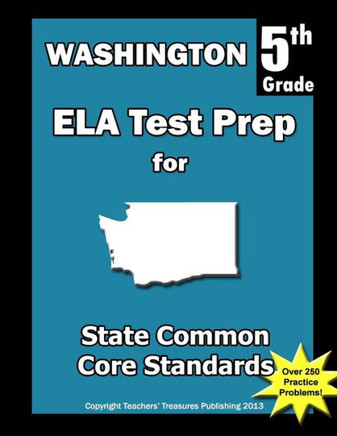 Washington 5th Grade ELA Test Prep: Common Core Learning Standards