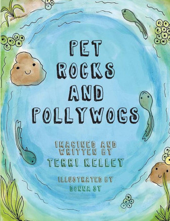 Pet Rocks and Pollywogs