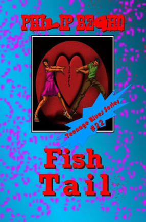 Fish Tail: Teenage Blues Series