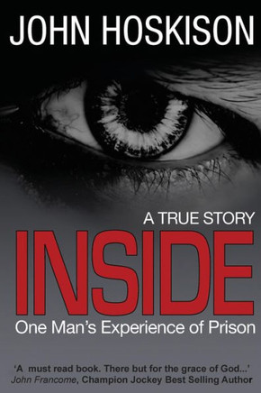 Inside - One Man's Experience of Prison