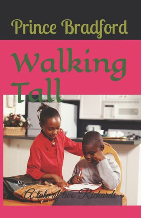 Walking Tall: A tale of two Richards
