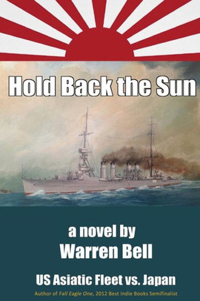 Hold Back the Sun: U.S. Asiatic Fleet vs Japan