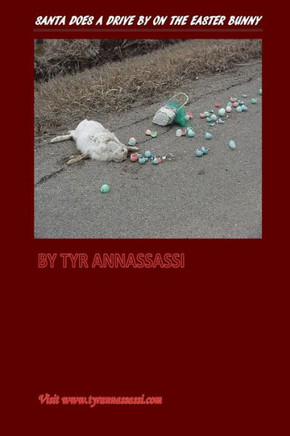Santa Does A Drive By On The Easter Bunny