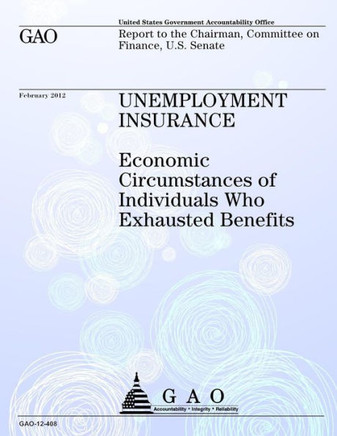 Unemployment Insurance: Economic Circumstances of Individuals Who Exhausted Benefits