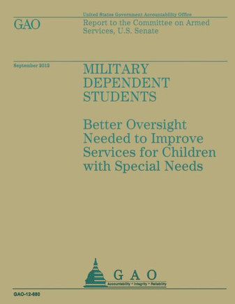 Military Dependent Students: Better Oversight Needed to Improve Service for Children with Special Needs