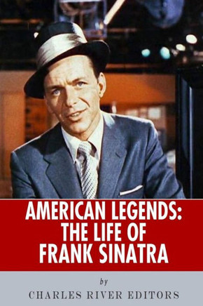 American Legends: The Life of Frank Sinatra