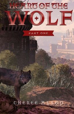 Heart of the Wolf: Part One