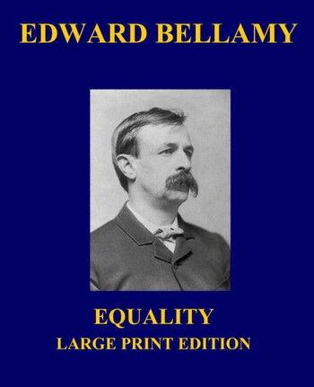 Equality - Large Print Edition - Large Print