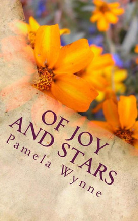Of Joy and Stars: (a poetic journey through divorce)
