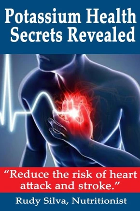 Potassium Health Secrets Revealed: Create an Alkaline Body With Potassium - Large Print