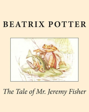 The Tale of Mr. Jeremy Fisher - Large Print