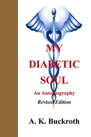 My Diabetic Soul...an autobiography