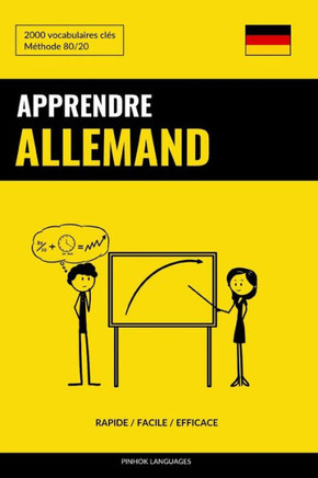 Apprendre L'Allemand - Rapide / Facile / Efficace: 2000 Vocabulaires Clés (French Edition)