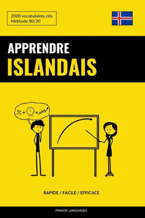 Apprendre L'Islandais - Rapide / Facile / Efficace: 2000 Vocabulaires Clés (French Edition)