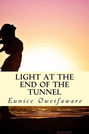 Light at the end of Tunnel: Light at end of Tunnel
