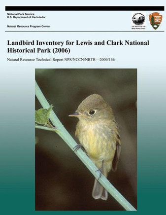 Landbird Inventory for Lewis and Clark National Historical Park (2006)