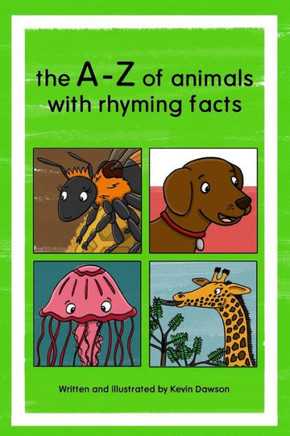 The A-Z of animals with rhyming facts