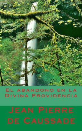 El abandono en la Divina Providencia