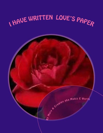 I HAVE WRITTEN ""Loves Paper""