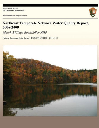 Northeast Temperate Network Water Quality Report, 2006-2009: Marsh-Billings-Rockefeller NHP