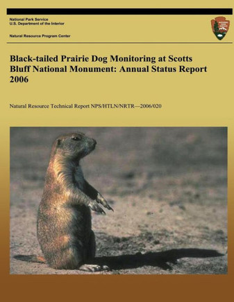 Black-tailed Prairie Dog Monitoring at Scotts Bluff National Monument: Annual Status Report 2006