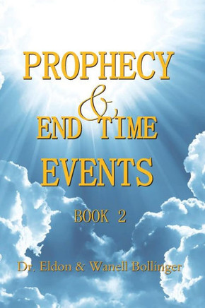 Prophecy & End Time Events - Book 2 - Large Print