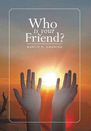 Who Is Your Friend? : 9781493100118