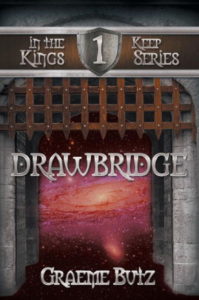 Drawbridge: Book 1 in the Kings Keep Series