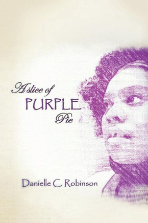 A Slice of Purple Pie : 9781493103362