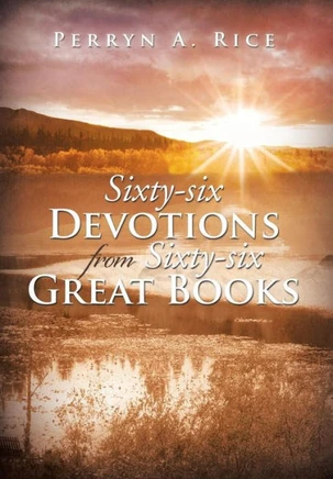 Sixty-Six Devotions from Sixty-Six Great Books : 9781493110490