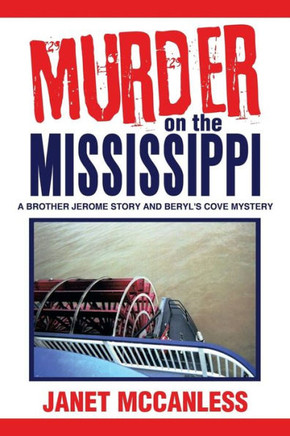 Murder on the Mississippi: A Brother Jerome Story and Beryl's Cove Mystery