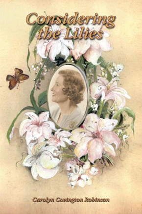 Considering the Lilies : 9781493127269