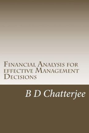 Financial Analysis For Effective Management Decisions